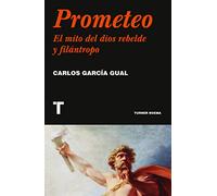 Prometeo: El mito del dios rebelde y filántropo (Noema)