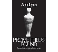 Prometheus Bound (Greek Tragedy in New Translations)