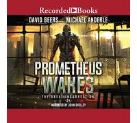 Prometheus Wakes (The Great Insurrection)