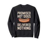 Prometido Hot Dogs no entregó Nada Divertido BBQ Cookout Broma Sudadera