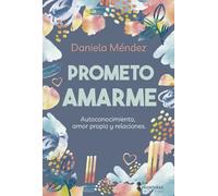Prometo amarme