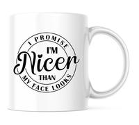 Prometo Que Soy Más Agradable De Lo Que Parece Mi Cara. Taza De Café Con Asa Tazas De Desayuno Único Mug Para Oficina Cappuccino Bebidas Frías Y Calientes 330Ml