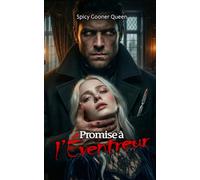 PROMISE À L’ÉVENTREUR: Une Dark Romance Victorienne entre une Lady et Jack l’Éventreur, le Monstre de Whitechapel