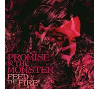 Promise And The Monster - Feed The Fire [Vinilo]