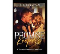 Promise Keepers: A Tea with Trelawny Romance
