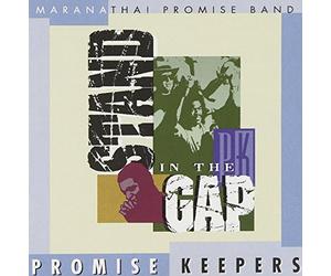 Promise Keepers - Stand in the Gap