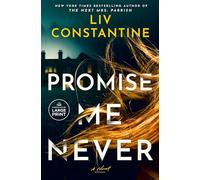 Promise Me Never: A Novel
