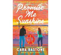 Promise Me Sunshine: A Novel: 2 (Hearts of New York)