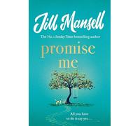 Promise Me: The irresistible, feelgood bestseller from the author of THE WEDDING OF THE YEAR