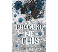 Promise Me This: A Single Dad, Off-Limits Nanny Hockey Romance (Chicago Railers Hockey)