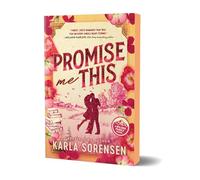 Promise Me This: A Small Town Friends to Lovers Romance (Wilder Family Book 3)