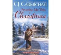 Promise Me This Christmas (Bramble House Chronicles)