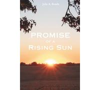 Promise of a Rising Sun: Meet Me at Sunrise