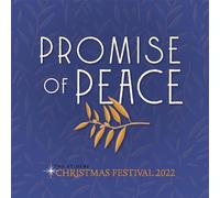 PROMISE OF PEACE - ST. OLAF CHRISTMAS FESTIVAL 2022 [2 Discs]