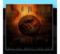 Promise - Tell Me What You See