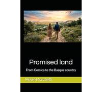 Promised land: From Corsica to the Basque country