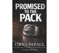 Promised to the Pack: A Fated Mates Second Chance Wolf Shifter Romance (Virna DePaul Romance Starter Collection)