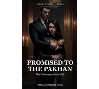 Promised to the Pakhan: Het Gedwongen Huwelijk