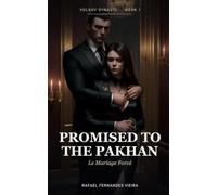 Promised to the Pakhan: Le Mariage Forcé