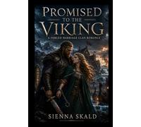 Promised to the Viking: A Forced Marriage Clan Romance: 3 (Savage Isle Jarls)