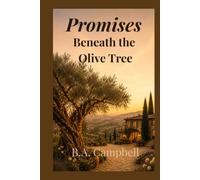 Promises Beneath the Olive Tree: Some Things Are Worth Waiting For (Lavender Valley)