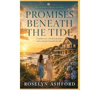 Promises Beneath the Tide: A sunken car, a broken promise, and a murder beneath the tide.
