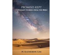 PROMISES KEPT: COVENANT STORIES FROM THE BIBLE (Learning from the Scriptures)