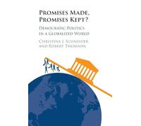 Promises Made, Promises Kept?: Democratic Politics in a Globalized World