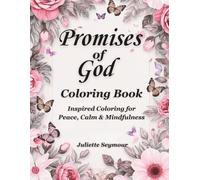 Promises of God Coloring Book: Scripture Coloring Book for Adults | Christian Bible Verses on Peace, Strength & Encouragement (Coloring Through the Bible)