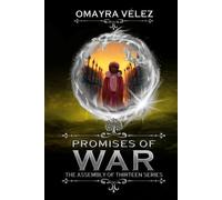 Promises of War: The Assembly of Thirteen, second edition