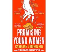 Promising Young Women: A darkly funny novel about being a young woman in a man's world, by the bestselling author of THE RACHEL INCIDENT