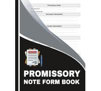 Promissory Note Form Book: 60 Easy-to-use templates for personal loans, business agreements, and legal financial contracts| 8.5 x 11 inches.