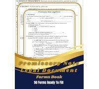 Promissory Note Legal Documents Forms Book: 50 X 3 pages detailed promissory note templates, each consisting of 3 fillable pages - for legal and financial use