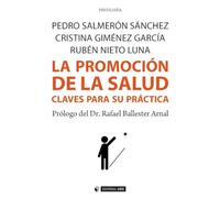 Promoción de la salud, La: Claves para su práctica: 456 (Manuales)