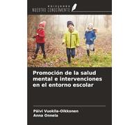 Promoción de la salud mental e intervenciones en el entorno escolar