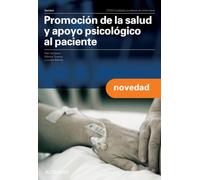 Promoción de la salud y apoyo psicológico al paciente. (CFGM CUIDADOS AUXILIARES DE ENFERMERIA)