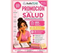 Promoción de la Salud y Atención Psicológica al Paciente: Entrenamiento intensivo para las Pruebas Libres de Técnico en Cuidados Auxiliares de Enfermería (TCAE) (Pruebas Libres TCAE)