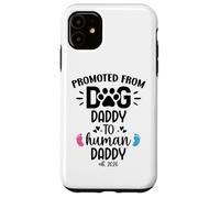 Promoted from Dog Daddy to Human Daddy EST 2026 Human Dad Carcasa para iPhone 11