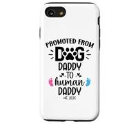 Promoted from Dog Daddy to Human Daddy EST 2026 Human Dad Carcasa para iPhone SE (2020) / 7/8