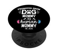 Promoted from Dog Mommy to Human Mommy EST 2026 1st Time Mom PopSockets PopGrip Adhesivo