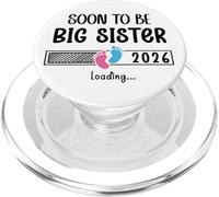 Promoted to Big Sister EST 2026 Soon to Be Sister Loading PopSockets PopGrip para MagSafe