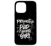 Promoted to Dad by My Favorite Girl - Papá Design Carcasa para iPhone 13 Pro Max