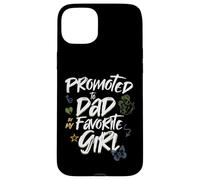 Promoted to Dad by My Favorite Girl - Papá Design Carcasa para iPhone 15 Plus