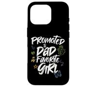 Promoted to Dad by My Favorite Girl - Papá Design Carcasa para iPhone 16 Pro