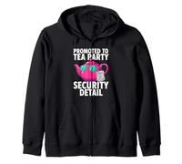 Promoted To Tea Party Security Detail Funny Dad Sudadera con Capucha