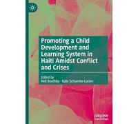 Promoting a Child Development and Learning System in Haiti Amidst Conflict and Crises
