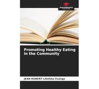 Promoting Healthy Eating in the Community