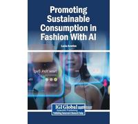 Promoting Sustainable Consumption in Fashion With AI