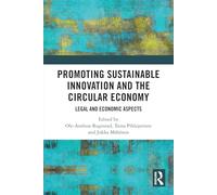 Promoting Sustainable Innovation and the Circular Economy: Legal and Economic Aspects