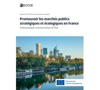 Promouvoir les marchés publics stratégiques et écologiques en France